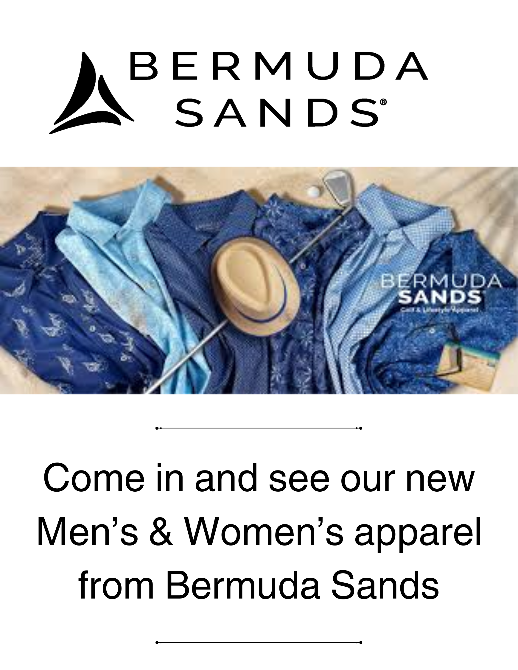 Come in and see our new Mens Womens apparel from Bermuda Sands